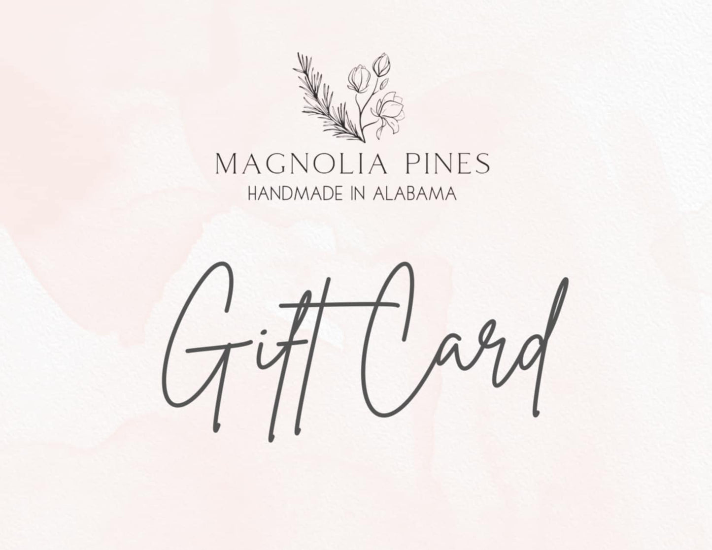 Magnolia Pines Gift Card
